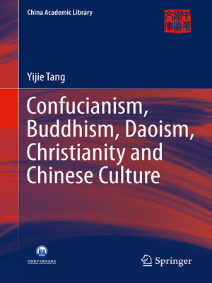 cover image of Confucianism, Buddhism, Daoism, Christianity and Chinese Culture